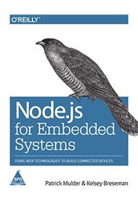 Node.js for Embedded Systems, 264 Pages