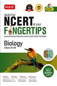 MTG Objective NCERT at your FINGERTIPS Biology - NCERT Notes with HD Pages, Based on NCERT Exam Archive Questions, NEET Books (Latest & Revised Edition 2023-2024) MTG Editorial Board