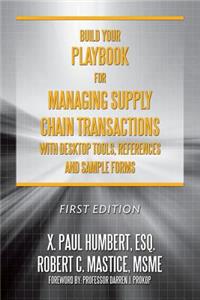 Build Your Playbook for Managing Supply Chain Transactions