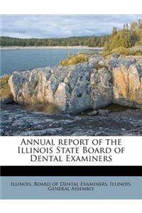 Annual Report of the Illinois State Board of Dental Examiners