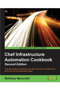 Chef Infrastructure Automation Cookbook - Second Edition