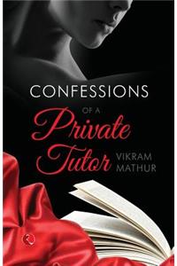 Confessions of a Private Tutor