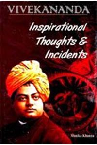 INSPIRATIONAL THOUGHTS & INCIDENTS