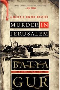 Murder in Jerusalem: A Michael Ohayon Mystery