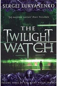 The Twilight Watch