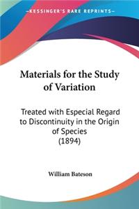 Materials for the Study of Variation