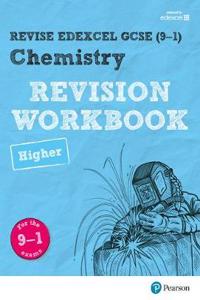 Pearson REVISE Edexcel GCSE Chemistry (Higher) Revision Workbook - for 2025 and 2026 exams