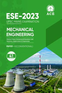 ESE 2023 Mains Mechanical Engineering Conventional Paper 1 Previous Conventional Questions with Solutions, Subject wise and Chapter wise