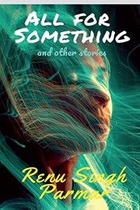 All For Something: and other stories