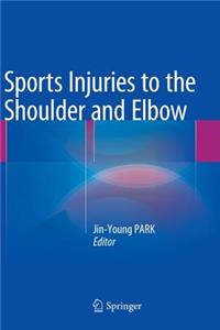 Sports Injuries to the Shoulder and Elbow