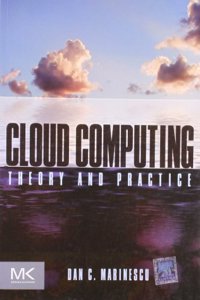 CLOUD COMPUTING - THEORY AND PRACTICE