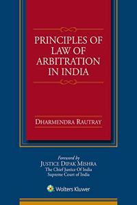 Principles of Law of Arbitration in India