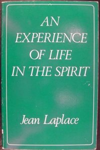 Experience of Life in the Spirit