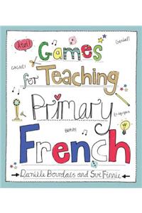 Games for Teaching Primary French