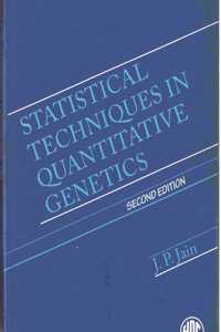 Statistical Techniques in Quantitative Genetics 2nd Edition