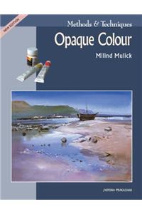 OPAQUE COLOUR