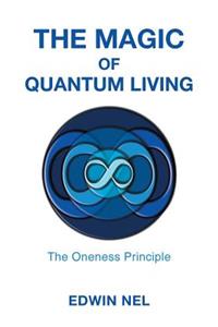 Magic of Quantum Living