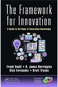 Framework for Innovation: A Guide to the Body of Innovation Knowledge