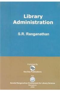 Library Administration: [second Edition]