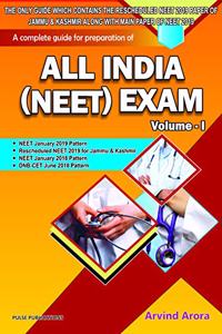 A Complete Guide For Preparation Of All India NEET Exam Volume -1 (2019)