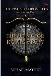 The Vishnu Chronicles: The Hunt for Rama’s Bow (Adventure One)