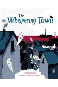 The Whispering Town