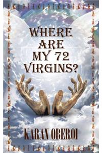 Where Are My 72 Virgins?