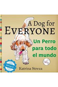 Dog for Everyone / Un perro para todo el mundo