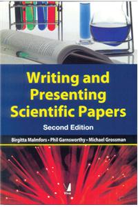 Writing And Presenting Scientific Papers, 2nd Ed.