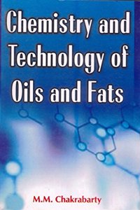 Chemistry and Technology of Oils and Fats