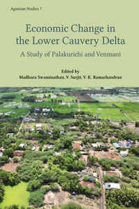 Economic Change in the Lower Cauvery Delta