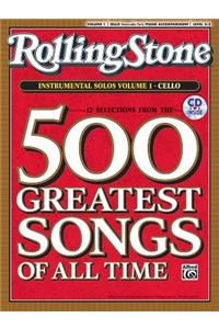 Selections from Rolling Stone Magazine's 500 Greatest Songs of All Time (Instrumental Solos for Strings), Vol 1: Cello, Book & CD