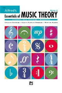 Alfred's Essentials of Music Theory, Bk 2