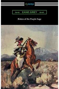 Riders of the Purple Sage: (Illustrated by W. Herbert Dunton)