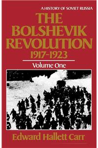 Bolshevik Revolution, 1917 - 1923