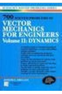 700 Solved Problems in Vector Mechanics for Engineers Vol. II: Dynamics, 1st Edition