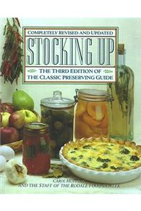 Stocking Up: The Third Edition of America's Classic Preserving Guide