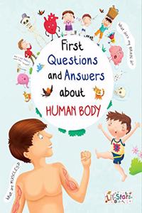 First Questions and Answers about Human Body