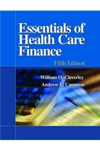 Essentials of Health Care Finance