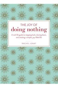 Joy of Doing Nothing