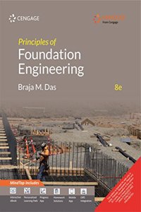 Principles of Foundation Engineering with MindTap