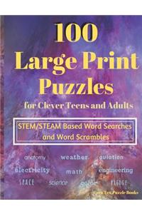 100 Large Print Puzzles for Clever Teens and Adults