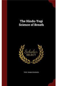 Hindu-Yogi Science of Breath