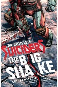 The Complete Suiciders: The Big Shake