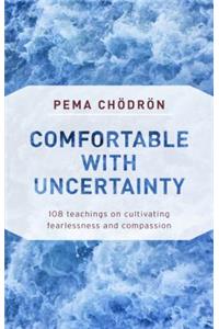 Comfortable with Uncertainty