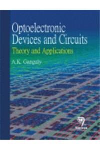 Optoelectronic Devices and Circuits: Theory and Applications