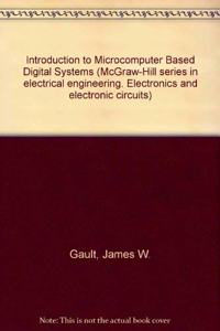 Introduction to Microcomputer Based Digital Systems