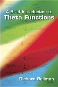 A Brief Introduction to Theta Functions