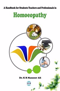 Homeo â€œPathâ€ A Handbook for the Students Teachers and Professionals in Homoeopathy.