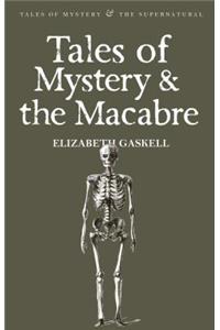 Tales of Mystery & the Macabre